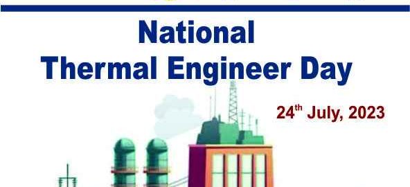 24th July - National Thermal Engineer Day 1